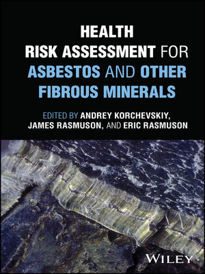 cover image of Health Risk Assessment for Asbestos and Other Fibrous Minerals